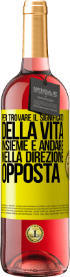 29,95 € Spedizione Gratuita | Vino rosato Edizione ROSÉ Per trovare il significato della vita insieme e andare nella direzione opposta Etichetta Gialla. Etichetta personalizzabile Vino giovane Raccogliere 2023 Tempranillo