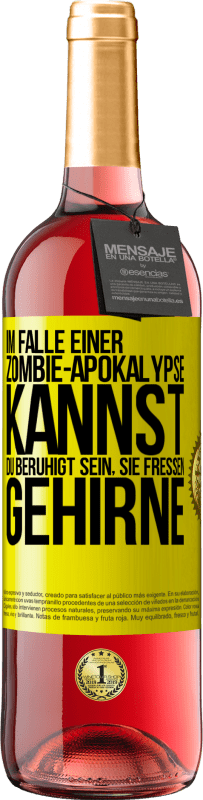 29,95 € Kostenloser Versand | Roséwein ROSÉ Ausgabe Im Falle einer Zombie-Apokalypse kannst du beruhigt sein, sie fressen Gehirne Gelbes Etikett. Anpassbares Etikett Junger Wein Ernte 2024 Tempranillo