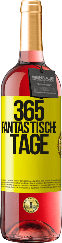 29,95 € Kostenloser Versand | Roséwein ROSÉ Ausgabe 365 fantastische Tage Gelbes Etikett. Anpassbares Etikett Junger Wein Ernte 2023 Tempranillo