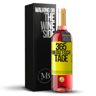 «365 fantastische Tage» ROSÉ Ausgabe