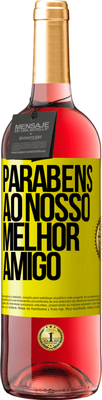 29,95 € Envio grátis | Vinho rosé Edição ROSÉ Parabéns ao nosso melhor amigo Etiqueta Amarela. Etiqueta personalizável Vinho jovem Colheita 2025 Tempranillo