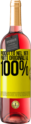 29,95 € Spedizione Gratuita | Vino rosato Edizione ROSÉ Prodotto nel 1978. Parti originali al 100% Etichetta Gialla. Etichetta personalizzabile Vino giovane Raccogliere 2025 Tempranillo