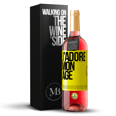 «J'adore mon âge» Édition ROSÉ