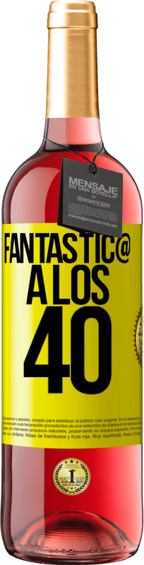 29,95 € Envío gratis | Vino Rosado Edición ROSÉ Fantástic@ a los 40 Etiqueta Amarilla. Etiqueta personalizable Vino joven Cosecha 2024 Tempranillo