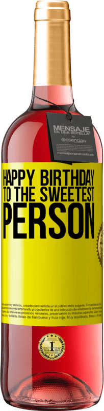 29,95 € 免费送货 | 桃红葡萄酒 ROSÉ版 祝最甜蜜的人生日快乐 黄色标签. 可自定义的标签 青年酒 收成 2023 Tempranillo