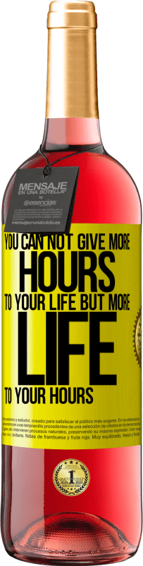 29,95 € 免费送货 | 桃红葡萄酒 ROSÉ版 你不能给自己的时间更多的时间，但可以给你更多的时间 黄色标签. 可自定义的标签 青年酒 收成 2025 Tempranillo