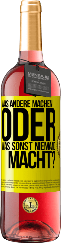 29,95 € Kostenloser Versand | Roséwein ROSÉ Ausgabe Was andere machen oder was sonst niemand macht? Gelbes Etikett. Anpassbares Etikett Junger Wein Ernte 2025 Tempranillo