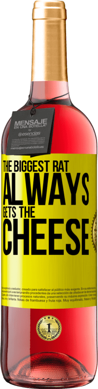 29,95 € Free Shipping | Rosé Wine ROSÉ Edition The biggest rat always gets the cheese Yellow Label. Customizable label Young wine Harvest 2023 Tempranillo