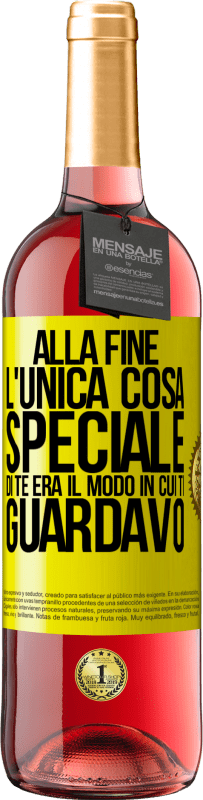 29,95 € Spedizione Gratuita | Vino rosato Edizione ROSÉ Alla fine l'unica cosa speciale di te era il modo in cui ti guardavo Etichetta Gialla. Etichetta personalizzabile Vino giovane Raccogliere 2023 Tempranillo