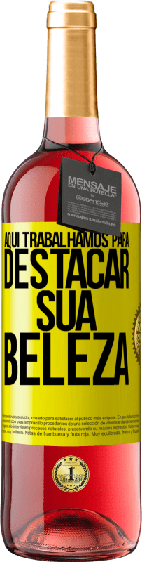 29,95 € Envio grátis | Vinho rosé Edição ROSÉ Aqui trabalhamos para destacar sua beleza Etiqueta Amarela. Etiqueta personalizável Vinho jovem Colheita 2025 Tempranillo