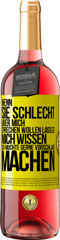 29,95 € Kostenloser Versand | Roséwein ROSÉ Ausgabe Wenn sie schlecht über mich sprechen wollen, lass es mich wissen. Ich möchte gerne Vorschläge machen Gelbes Etikett. Anpassbares Etikett Junger Wein Ernte 2024 Tempranillo