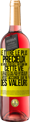 29,95 € Envoi gratuit | Vin rosé Édition ROSÉ Le titre le plus précieux que vous puissiez obtenir dans cette vie est celui d'être quelqu'un de bien, il n'est pas accordé par Étiquette Jaune. Étiquette personnalisable Vin jeune Récolte 2024 Tempranillo