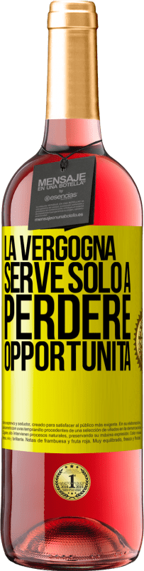 29,95 € Spedizione Gratuita | Vino rosato Edizione ROSÉ La vergogna serve solo a perdere opportunità Etichetta Gialla. Etichetta personalizzabile Vino giovane Raccogliere 2024 Tempranillo