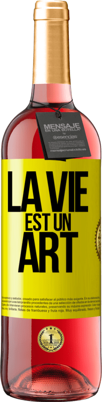 29,95 € Envoi gratuit | Vin rosé Édition ROSÉ La vie est un art Étiquette Jaune. Étiquette personnalisable Vin jeune Récolte 2023 Tempranillo