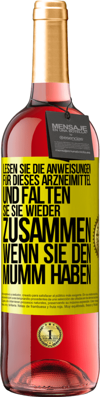 29,95 € Kostenloser Versand | Roséwein ROSÉ Ausgabe Lesen Sie die Anweisungen für dieses Arzneimittel und falten Sie sie wieder zusammen, wenn Sie den Mumm haben Gelbes Etikett. Anpassbares Etikett Junger Wein Ernte 2023 Tempranillo