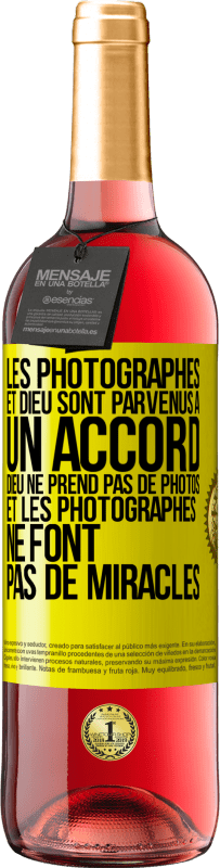 29,95 € Envoi gratuit | Vin rosé Édition ROSÉ Les photographes et Dieu sont parvenus à un accord. Dieu ne prend pas de photos et les photographes ne font pas de miracles Étiquette Jaune. Étiquette personnalisable Vin jeune Récolte 2023 Tempranillo