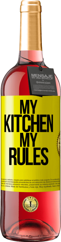 29,95 € Free Shipping | Rosé Wine ROSÉ Edition My kitchen, my rules Yellow Label. Customizable label Young wine Harvest 2024 Tempranillo