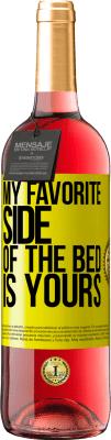 29,95 € 送料無料 | ロゼワイン ROSÉエディション ベッドの私のお気に入りの面はあなたのものです 黄色のラベル. カスタマイズ可能なラベル 若いワイン 収穫 2025 Tempranillo