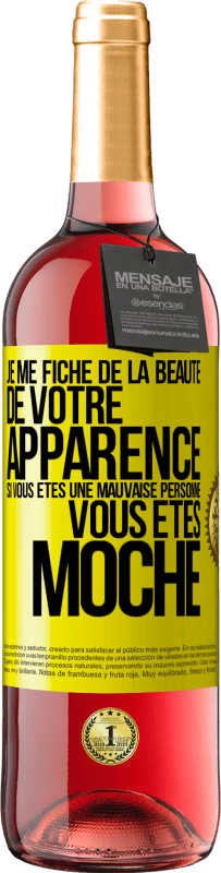 29,95 € Envoi gratuit | Vin rosé Édition ROSÉ Je me fiche de la beauté de votre apparence, si vous êtes une mauvaise personne ... vous êtes moche Étiquette Jaune. Étiquette personnalisable Vin jeune Récolte 2023 Tempranillo