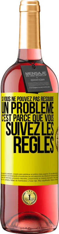 29,95 € Envoi gratuit | Vin rosé Édition ROSÉ Si vous ne pouvez pas résoudre un problème, c'est parce que vous suivez les règles Étiquette Jaune. Étiquette personnalisable Vin jeune Récolte 2024 Tempranillo