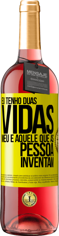 29,95 € Envio grátis | Vinho rosé Edição ROSÉ Eu tenho duas vidas. Meu e aquele que as pessoas inventam Etiqueta Amarela. Etiqueta personalizável Vinho jovem Colheita 2023 Tempranillo