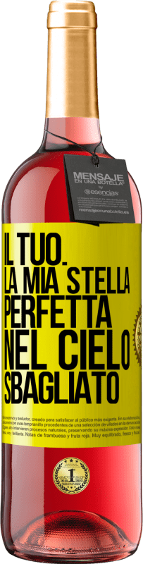 29,95 € Spedizione Gratuita | Vino rosato Edizione ROSÉ Il tuo. La mia stella perfetta nel cielo sbagliato Etichetta Gialla. Etichetta personalizzabile Vino giovane Raccogliere 2024 Tempranillo