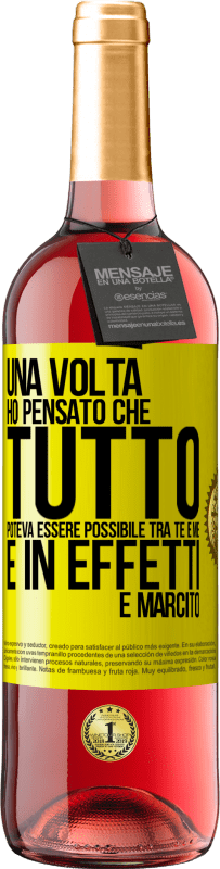 29,95 € Spedizione Gratuita | Vino rosato Edizione ROSÉ Una volta ho pensato che tutto poteva essere possibile tra te e me. E in effetti è marcito Etichetta Gialla. Etichetta personalizzabile Vino giovane Raccogliere 2025 Tempranillo