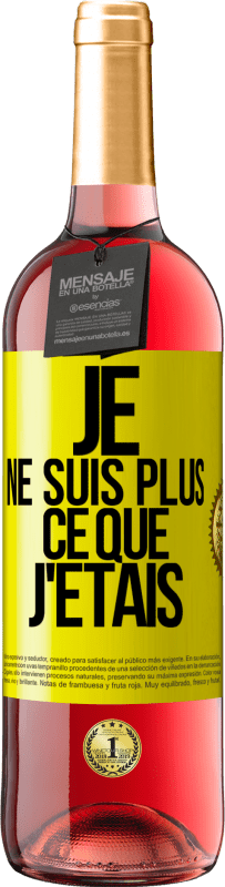 29,95 € Envoi gratuit | Vin rosé Édition ROSÉ Je ne suis plus ce que j'étais Étiquette Jaune. Étiquette personnalisable Vin jeune Récolte 2023 Tempranillo