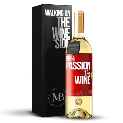 «99% passion, 1% wine» WHITE版