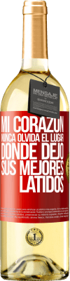 29,95 € Envío gratis | Vino Blanco Edición WHITE Mi corazón nunca olvida el lugar donde dejó sus mejores latidos Etiqueta Roja. Etiqueta personalizable Vino joven Cosecha 2025 Verdejo