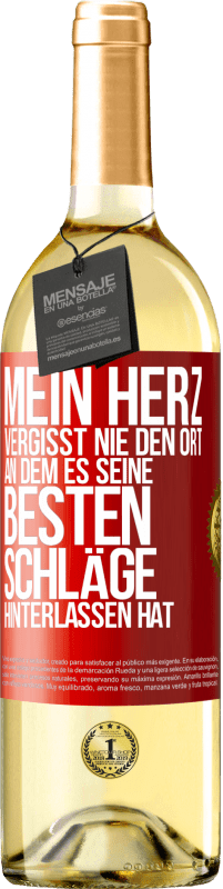 29,95 € Kostenloser Versand | Weißwein WHITE Ausgabe Mein Herz vergisst nie den Ort, an dem es seine besten Schläge hinterlassen hat Rote Markierung. Anpassbares Etikett Junger Wein Ernte 2023 Verdejo