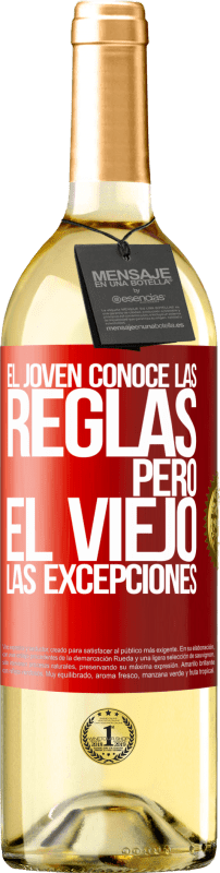 29,95 € Envío gratis | Vino Blanco Edición WHITE El joven conoce las reglas, pero el viejo las excepciones Etiqueta Roja. Etiqueta personalizable Vino joven Cosecha 2024 Verdejo