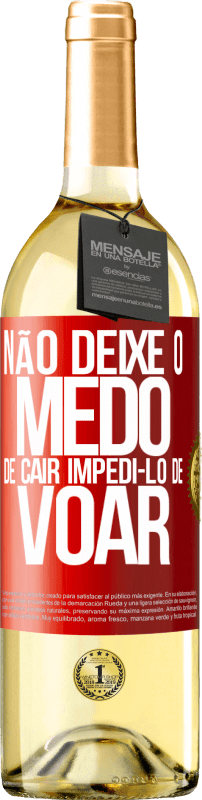 29,95 € Envio grátis | Vinho branco Edição WHITE Não deixe o medo de cair impedi-lo de voar Etiqueta Vermelha. Etiqueta personalizável Vinho jovem Colheita 2024 Verdejo