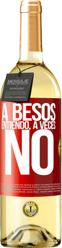 29,95 € Envio grátis | Vinho branco Edição WHITE A besos entiendo, a veces no Etiqueta Vermelha. Etiqueta personalizável Vinho jovem Colheita 2024 Verdejo