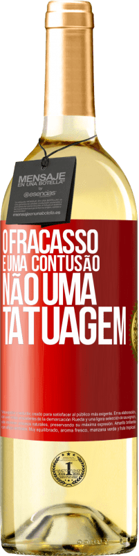 29,95 € Envio grátis | Vinho branco Edição WHITE O fracasso é uma contusão, não uma tatuagem Etiqueta Vermelha. Etiqueta personalizável Vinho jovem Colheita 2024 Verdejo