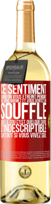 29,95 € Envoi gratuit | Vin blanc Édition WHITE Ce sentiment quand on vous étreint pendant que vous dormez et vous sentez son souffle dans le cou c'est quelque chose d'indescri Étiquette Rouge. Étiquette personnalisable Vin jeune Récolte 2025 Verdejo