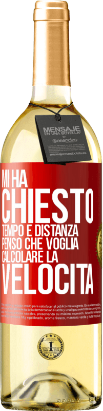 29,95 € Spedizione Gratuita | Vino bianco Edizione WHITE Mi ha chiesto tempo e distanza. Penso che voglia calcolare la velocità Etichetta Rossa. Etichetta personalizzabile Vino giovane Raccogliere 2024 Verdejo