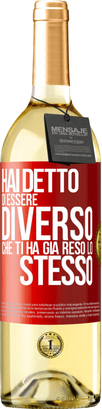 29,95 € Spedizione Gratuita | Vino bianco Edizione WHITE Hai detto di essere diverso, che ti ha già reso lo stesso Etichetta Rossa. Etichetta personalizzabile Vino giovane Raccogliere 2024 Verdejo