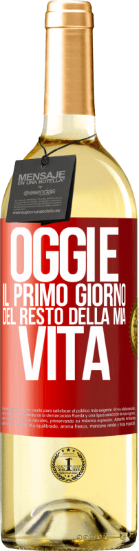 29,95 € Spedizione Gratuita | Vino bianco Edizione WHITE Oggi è il primo giorno del resto della mia vita Etichetta Rossa. Etichetta personalizzabile Vino giovane Raccogliere 2024 Verdejo