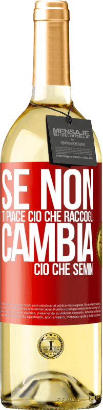 29,95 € Spedizione Gratuita | Vino bianco Edizione WHITE Se non ti piace ciò che raccogli, cambia ciò che semini Etichetta Rossa. Etichetta personalizzabile Vino giovane Raccogliere 2024 Verdejo