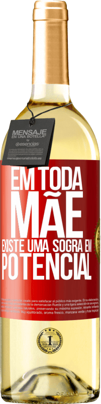 29,95 € Envio grátis | Vinho branco Edição WHITE Em toda mãe existe uma sogra em potencial Etiqueta Vermelha. Etiqueta personalizável Vinho jovem Colheita 2024 Verdejo