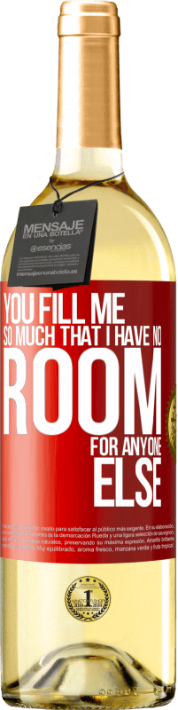 29,95 € 送料無料 | 白ワイン WHITEエディション あなたは私をとてもいっぱいにしている 赤いタグ. カスタマイズ可能なラベル 若いワイン 収穫 2025 Verdejo