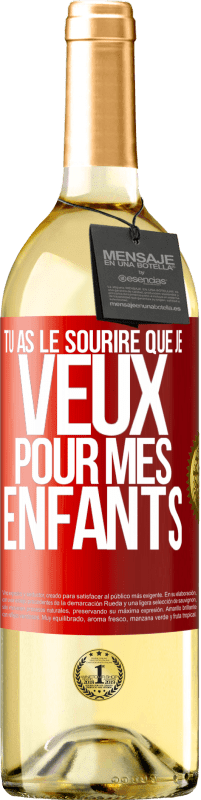 29,95 € Envoi gratuit | Vin blanc Édition WHITE Tu as le sourire que je veux pour mes enfants Étiquette Rouge. Étiquette personnalisable Vin jeune Récolte 2024 Verdejo