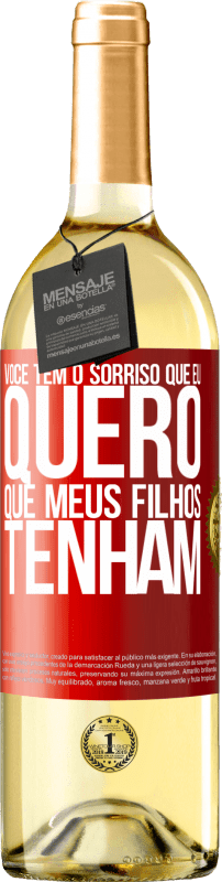 29,95 € Envio grátis | Vinho branco Edição WHITE Você tem o sorriso que eu quero que meus filhos tenham Etiqueta Vermelha. Etiqueta personalizável Vinho jovem Colheita 2024 Verdejo