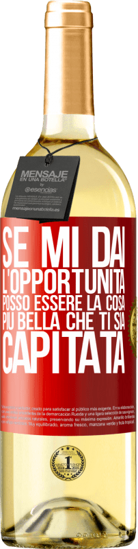 29,95 € Spedizione Gratuita | Vino bianco Edizione WHITE Se mi dai l'opportunità, posso essere la cosa più bella che ti sia capitata Etichetta Rossa. Etichetta personalizzabile Vino giovane Raccogliere 2024 Verdejo