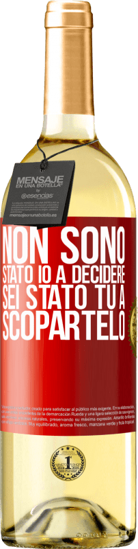 29,95 € Spedizione Gratuita | Vino bianco Edizione WHITE Non sono stato io a decidere, sei stato tu a scopartelo Etichetta Rossa. Etichetta personalizzabile Vino giovane Raccogliere 2024 Verdejo