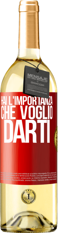 29,95 € Spedizione Gratuita | Vino bianco Edizione WHITE Hai l'importanza che voglio darti Etichetta Rossa. Etichetta personalizzabile Vino giovane Raccogliere 2025 Verdejo