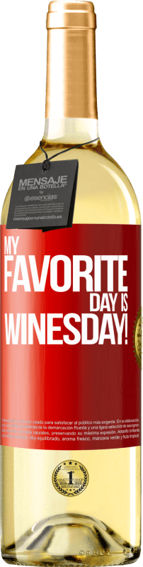 29,95 € Бесплатная доставка | Белое вино Издание WHITE My favorite day is winesday! Красная метка. Настраиваемая этикетка Молодое вино Урожай 2023 Verdejo