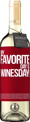 29,95 € Envoi gratuit | Vin blanc Édition WHITE My favorite day is winesday! Étiquette Rouge. Étiquette personnalisable Vin jeune Récolte 2024 Verdejo