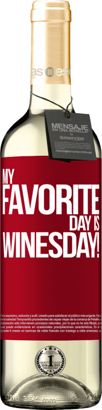 29,95 € Envoi gratuit | Vin blanc Édition WHITE My favorite day is winesday! Étiquette Rouge. Étiquette personnalisable Vin jeune Récolte 2023 Verdejo